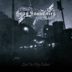 Gray Souvenirs : Lost in City Colors